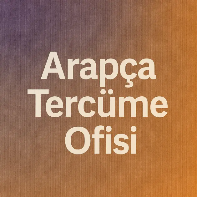 Arapça Tercüme Ofisi
