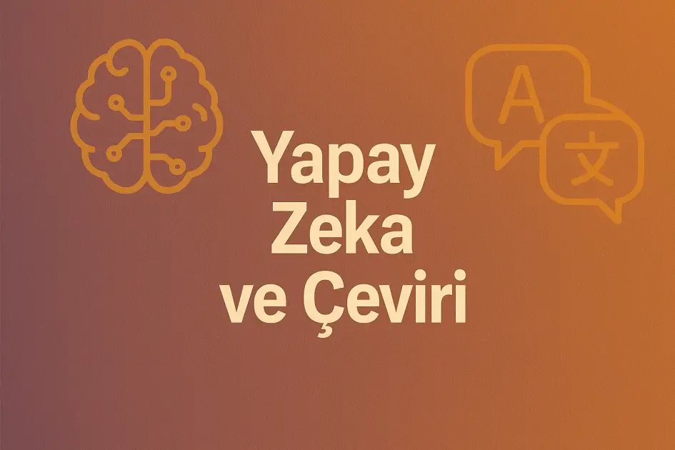 Yapay Zeka Ve Çeviri