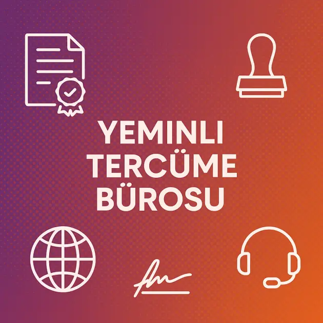 Yeminli Tercüme Bürosu
