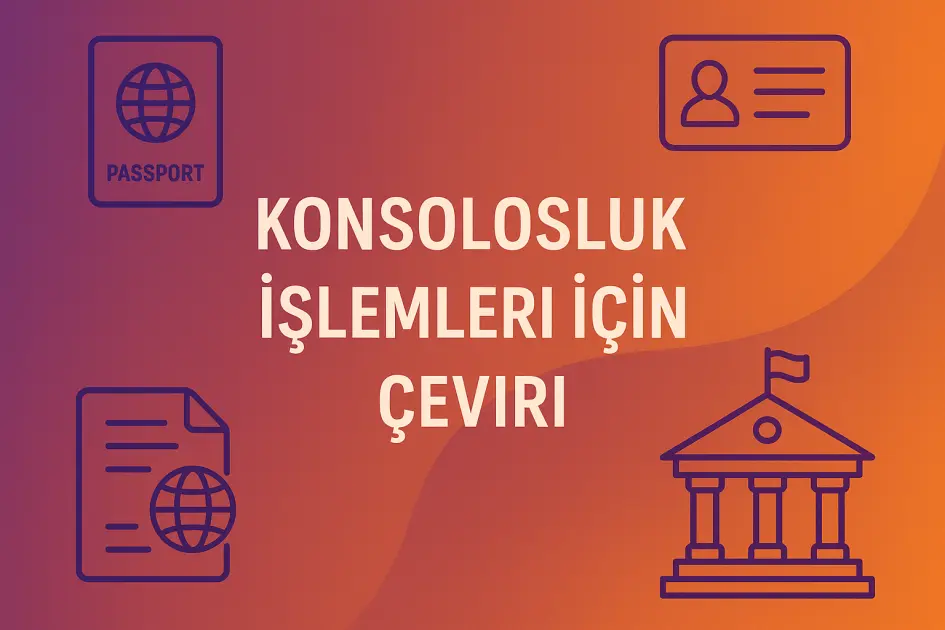 Konsolosluk İşlemleri İçin Çeviri