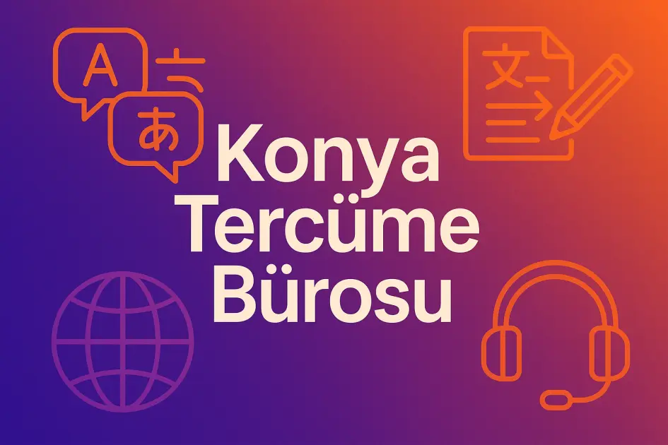 Konya Tercüme Bürosu