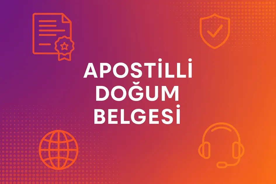 Apostilli Doğum Belgesi
