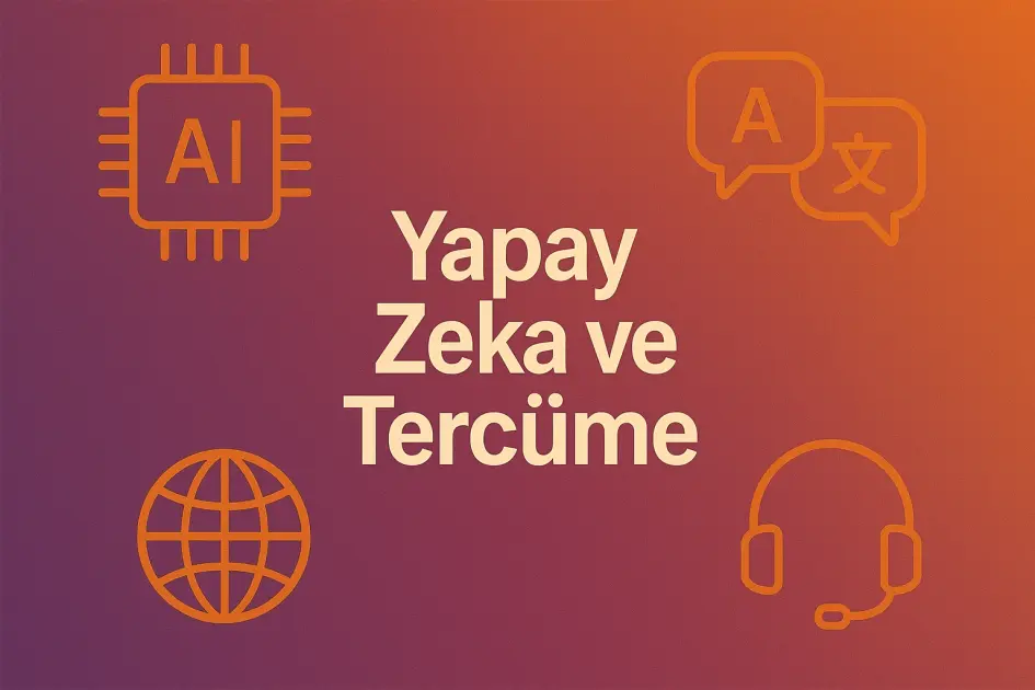 Yapay Zeka Ve Tercüme