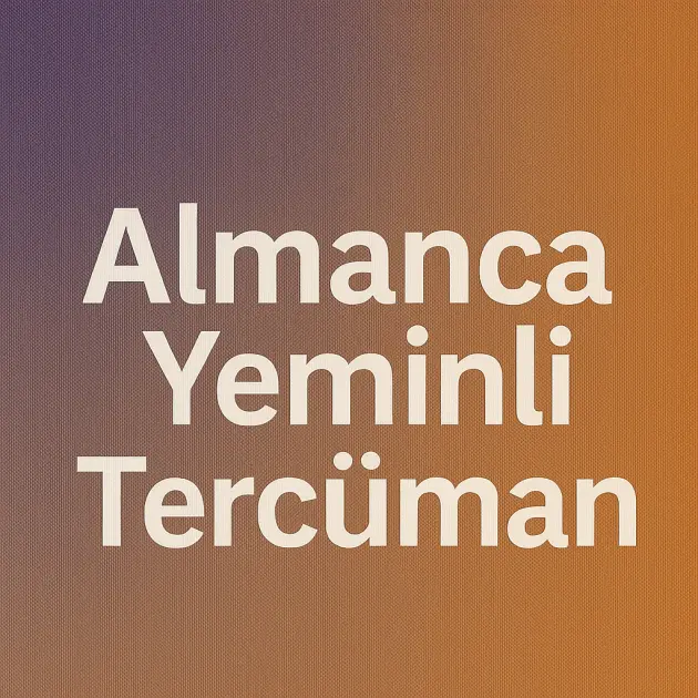 Almanca yeminli tercüman