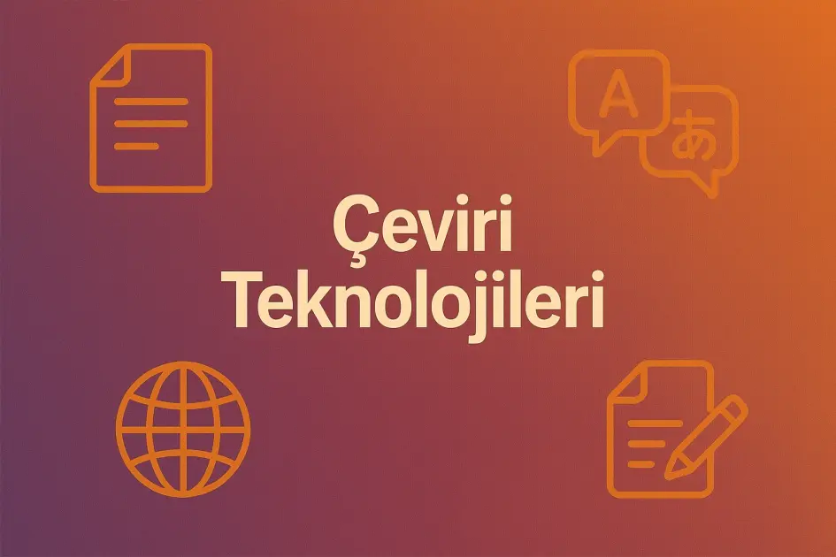 Çeviri Teknolojileri