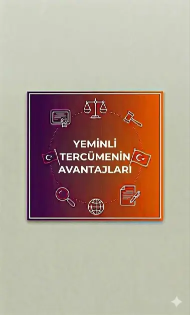 Yeminli Tercümenin Avantajları
