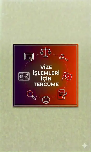 Vize İşlemleri İçin Tercüme